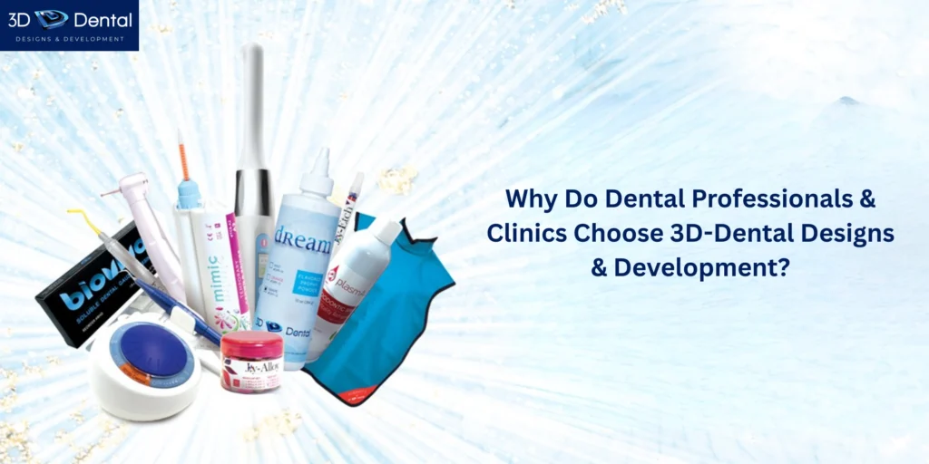Why Do Dental Professionals & Clinics Choose 3D Dental